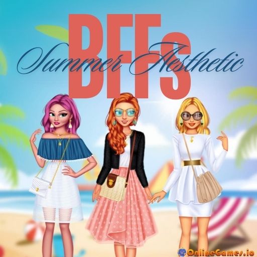 BFFs Summer Aesthetic Play Online